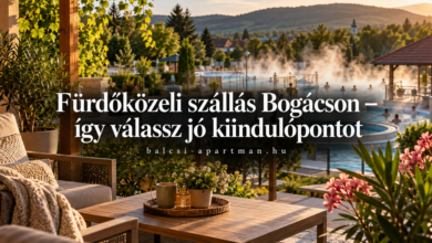 Fürdőközeli szállás Bogácson – így válassz jó kiindulópontot